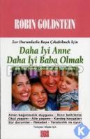 Daha İyi Anne Daha İyi Baba Olmak
