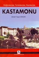 Düğünleriyle, Türküleriyle, Manileriyle Kastamonu