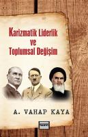 Karizmatik Liderlik ve Toplumsal Değişim