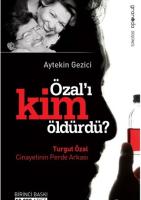 Özal'ı Kim Öldürdü