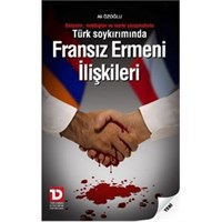 Türk Soykırımında Fransız Ermeni İlişkileri