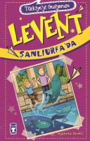 Türkiyeyi Geziyorum - Levent Şanlıurfa'da