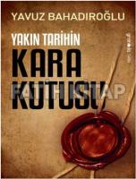 Yakın Tarihin Kara Kutusu