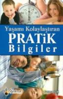 Yaşamı Kolaylaştıran Pratik Bilgiler