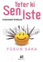Yeter ki Sen İste Psikoterapi Öyküleri