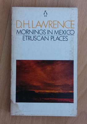 Mornings in Mexico D.H. Lawrence