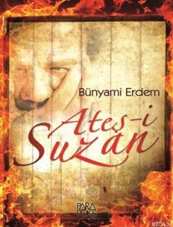 Ateş-i Suzan Bünyami Erdem