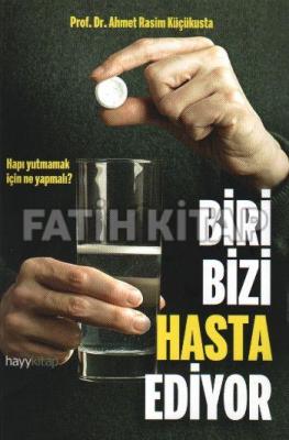 Biri Bizi Hasta Ediyor