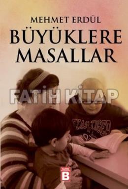 Büyüklere Masallar