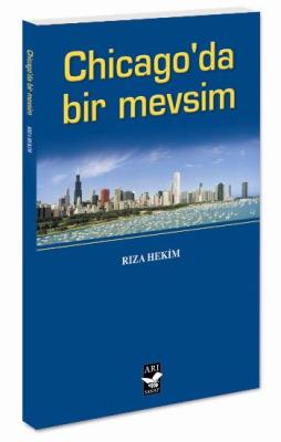 Chicagoda Bir Mevsim Rıza Hekim