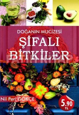 Doğanın Mucizesi Şifalı Bitkiler