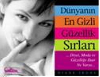 Dünyanın En Gizli Güzellik Sırları