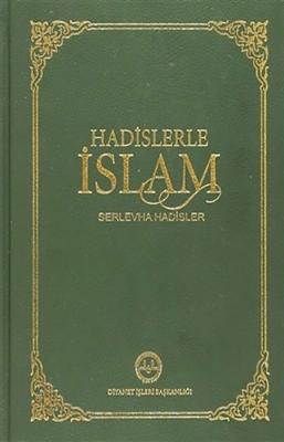 Hadislerle İslam Serlevha Hadisler (Büyük Boy) Heyet - Kurul - Komisyo