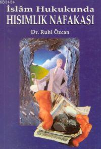 İslam Hukukunda Hısımlık Nafakası