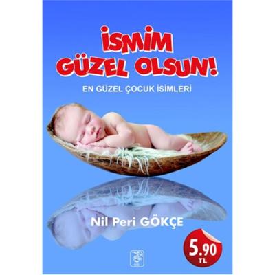 İsmim Güzel Olsun! En Güzel Çocuk İsimleri