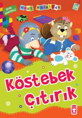 Köstebek Çıtırık – Öfke Kontrolü