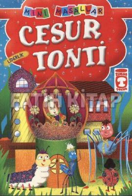 Mini Masallar - Cesur Tonti