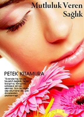 Mutluluk Veren Sağlık