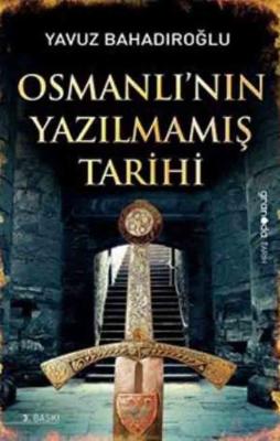 Osmanlı'nın Yazılmamış Tarihi