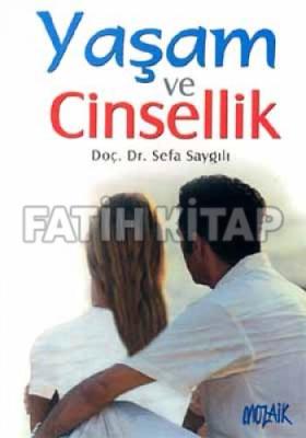 Yaşam ve Cinsellik