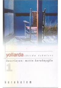 Yollarda (İhtida Öyküleri ) Birinci Kitap